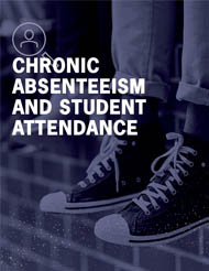 Chronic Absenteeism and Student Attendance, Report 1